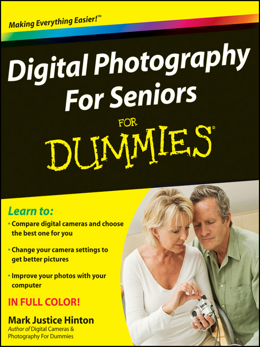 Title details for Digital Photography For Seniors For Dummies by Mark Justice Hinton - Available
